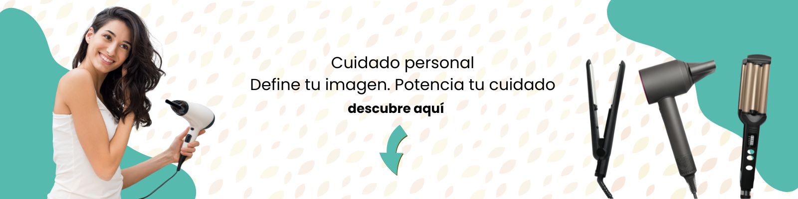 Electrodomésticos de Cuidado personal. Define tu imagen, potencia tu cuidado. En KiwinnaShop